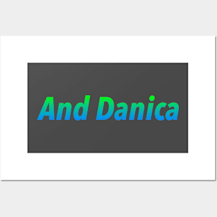 Danica 1 Posters and Art